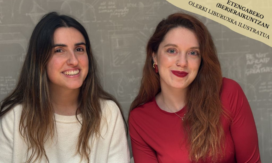 Julene Gatzagaetxebarria eta Sare Oregik crowdfunding kanpainan beren helburua lortu dute